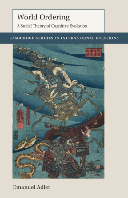 Book cover of: World Ordering. By: Emanuel Adler