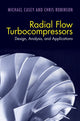Book cover of: Radial Flow Turbocompressors. By: Michael Casey