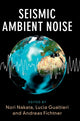 Book cover of: Seismic Ambient Noise