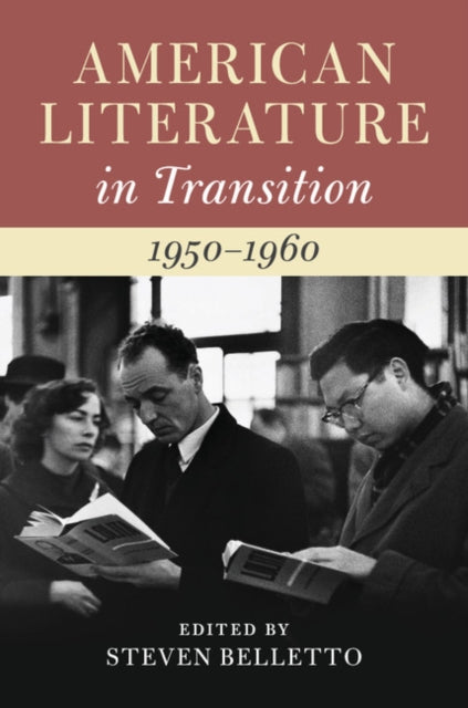 Book cover of: American Literature in Transition, 1950–1960. By: Steven Belletto