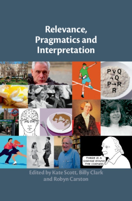 Book cover of: Relevance, Pragmatics and Interpretation. By: Kate Scott