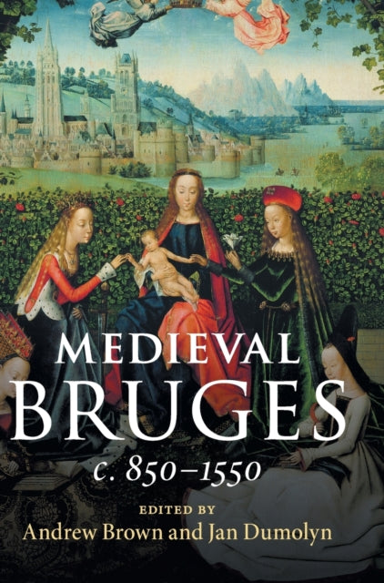 Book cover of: Medieval Bruges. By: Andrew Brown