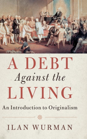 A Debt Against the Living