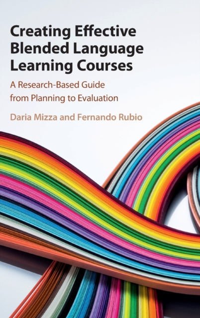 Book cover of: Creating Effective Blended Language Learning Courses. By: Daria Mizza