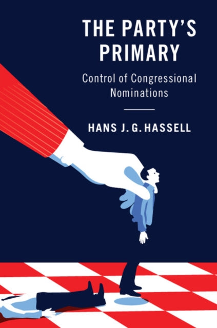 Book cover of: Party's Primary. By: Hans J. G. Hassell