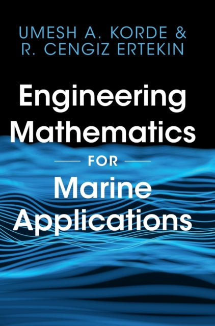 Book cover of: Engineering Mathematics for Marine Applications. By: Umesh A. Korde