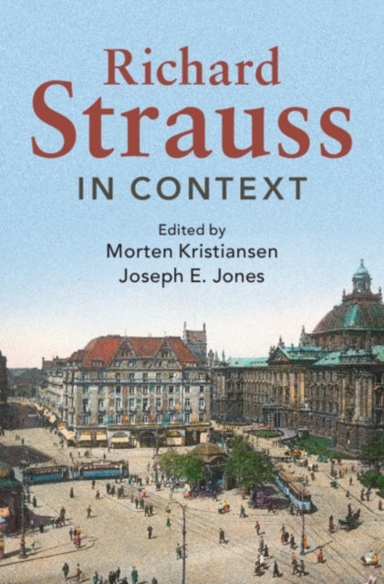 Book cover of: Richard Strauss in Context. By: Morten Kristiansen