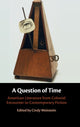 Book cover of: Question of Time. By: Cindy Weinstein