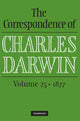 Book cover of: Correspondence of Charles Darwin: Volume 25, 1877. By: Charles Darwin