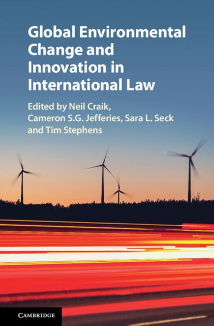 Book cover of: Global Environmental Change and Innovation in International Law