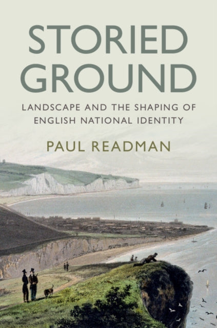 Book cover of: Storied Ground. By: Paul Readman