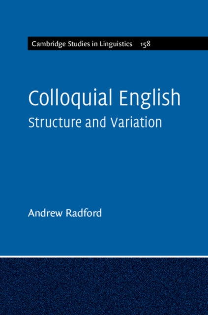 Book cover of: Colloquial English. By: Andrew Radford