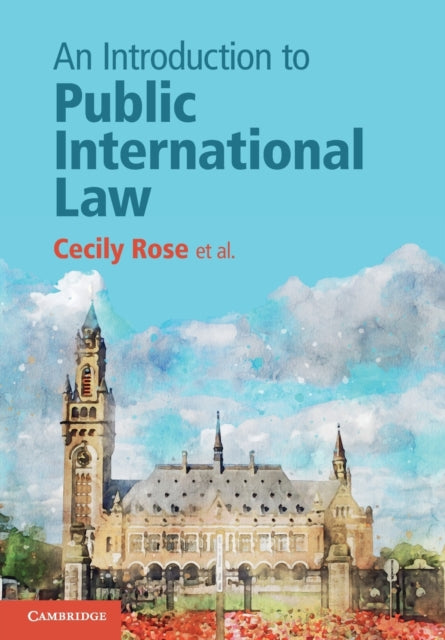 Introduction to Public International Law 9781108432627 Cecily Rose