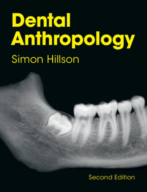 Book cover of: Dental Anthropology. By: Simon Hillson