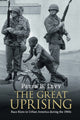 Book cover of: Great Uprising. By: Peter B. Levy