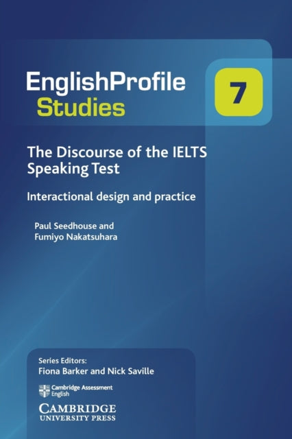 Book cover of: Discourse of the IELTS Speaking Test. By: Paul Seedhouse