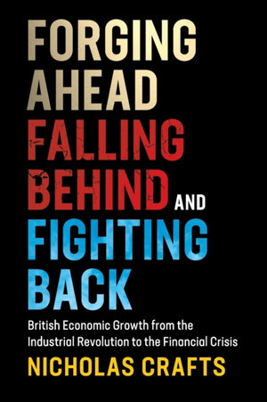 Forging Ahead, Falling Behind and Fighting Back