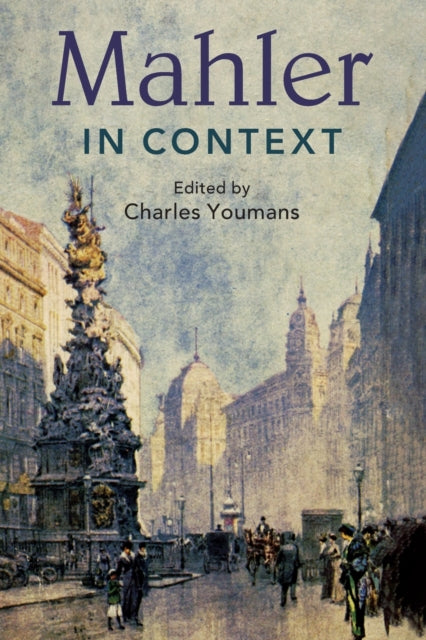 Book cover of: Mahler in Context. By: Charles Dowell Youmans