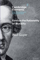 Book cover of: Kant on the Rationality of Morality. By: Paul Guyer