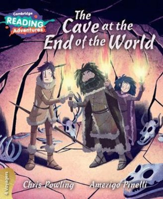 Book cover of: Cambridge Reading Adventures The Cave at the End of the World 4 Voyagers. By: Chris Powling