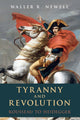 Book cover of: Tyranny and Revolution. By: Waller R. Newell
