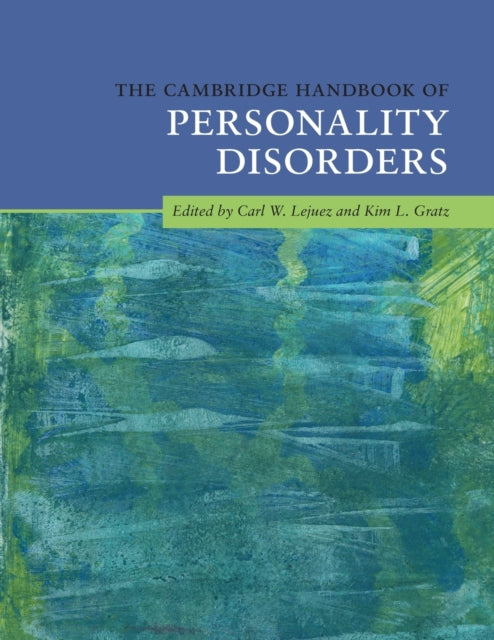 Book cover of: Cambridge Handbook of Personality Disorders. By: Carl W. Lejuez