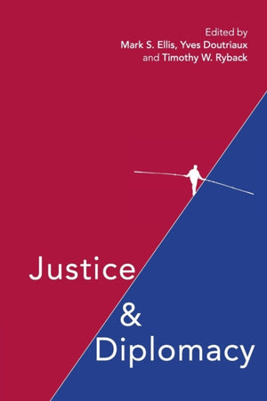Justice and Diplomacy
