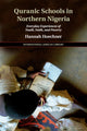 Book cover of: Quranic Schools in Northern Nigeria. By: Hannah Hoechner