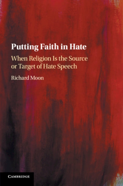 Book cover of: Putting Faith in Hate. By: Richard Moon