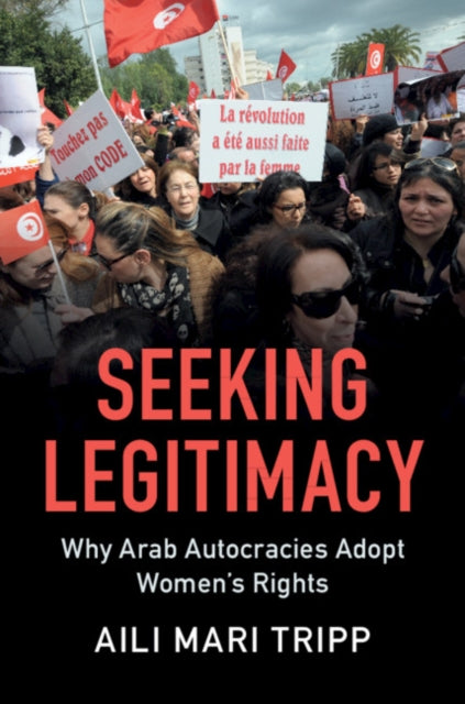 Book cover of: Seeking Legitimacy. By: Aili Mari Tripp