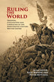Book cover of: Ruling the World. By: Alan Lester