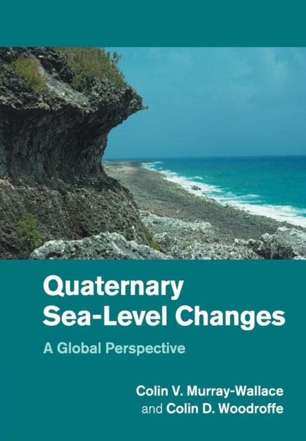 Book cover of: Quaternary Sea-Level Changes. By: Colin V. Murray-Wallace