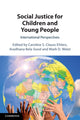 Book cover of: Social Justice for Children and Young People. By: Caroline S. Clauss-Ehlers