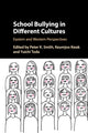 Book cover of: School Bullying in Different Cultures. By: Peter Smith