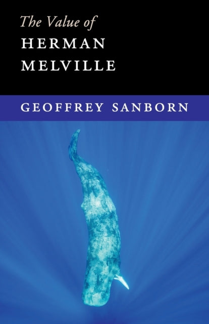 The Value of Herman Melville