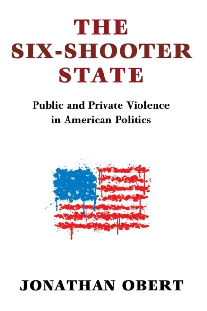 Book cover of: Six-Shooter State. By: Jonathan Obert