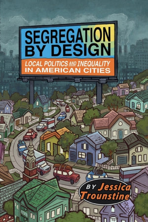 Segregation by Design