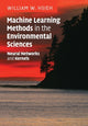 Book cover of: Machine Learning Methods in the Environmental Sciences. By: William Hsieh