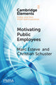 Book cover of: Motivating Public Employees. By: Marc Esteve