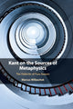 Book cover of: Kant on the Sources of Metaphysics. By: Marcus Willaschek