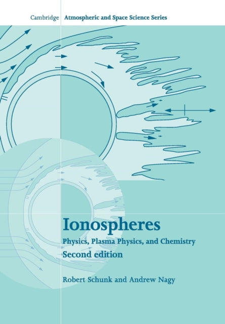 Book cover of: Ionospheres. By: Robert Schunk