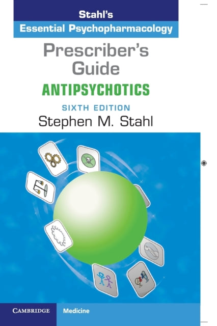 Book cover of: Prescriber's Guide: Antipsychotics. By: Stephen M. Stahl