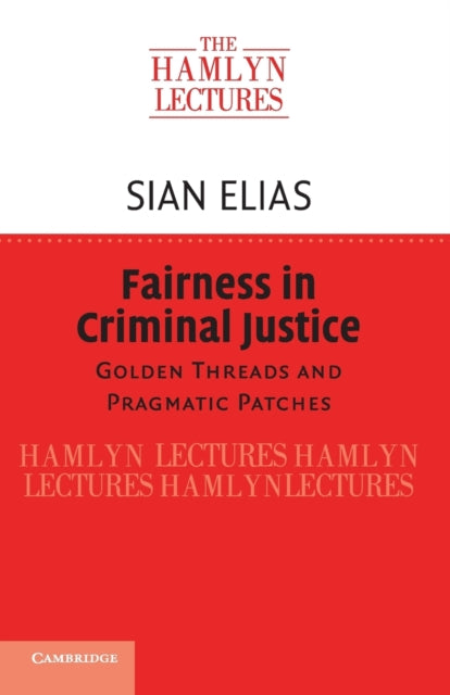 Book cover of: Fairness in Criminal Justice. By: Sian Elias