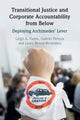 Book cover of: Transitional Justice and Corporate Accountability from Below. By: Leigh A. Payne