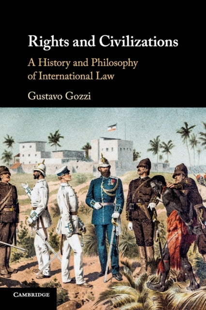 Book cover of: Rights and Civilizations. By: Gustavo Gozzi