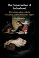 Book cover of: Construction of Fatherhood. By: Alice Margaria
