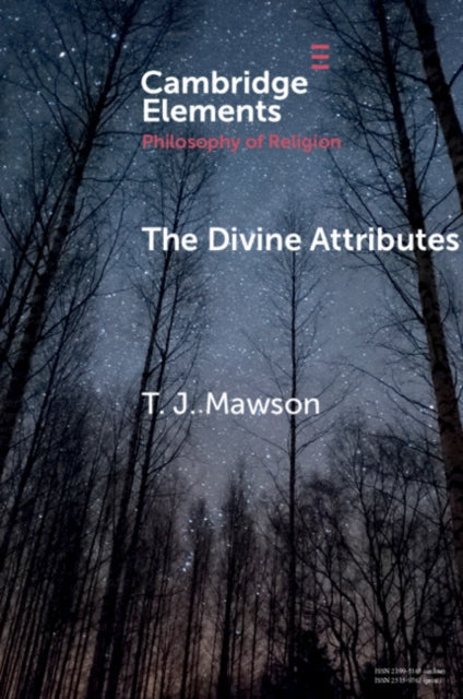 Book cover of: Divine Attributes. By: T. J. Mawson