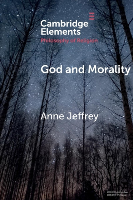 Book cover of: God and Morality. By: Anne Jeffrey