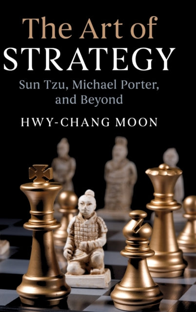 Book cover of: Art of Strategy. By: Hwy-Chang Moon