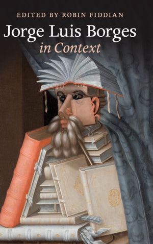 Jorge Luis Borges in Context